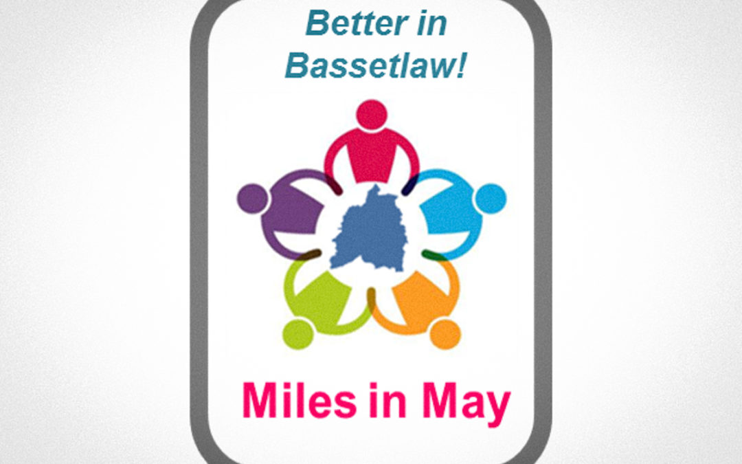Bassetlaw is warming up for ‘Miles in May’