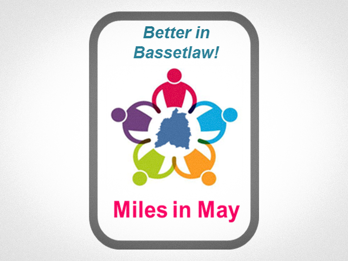 Better in Bassetlaw Miles in May – April 2019