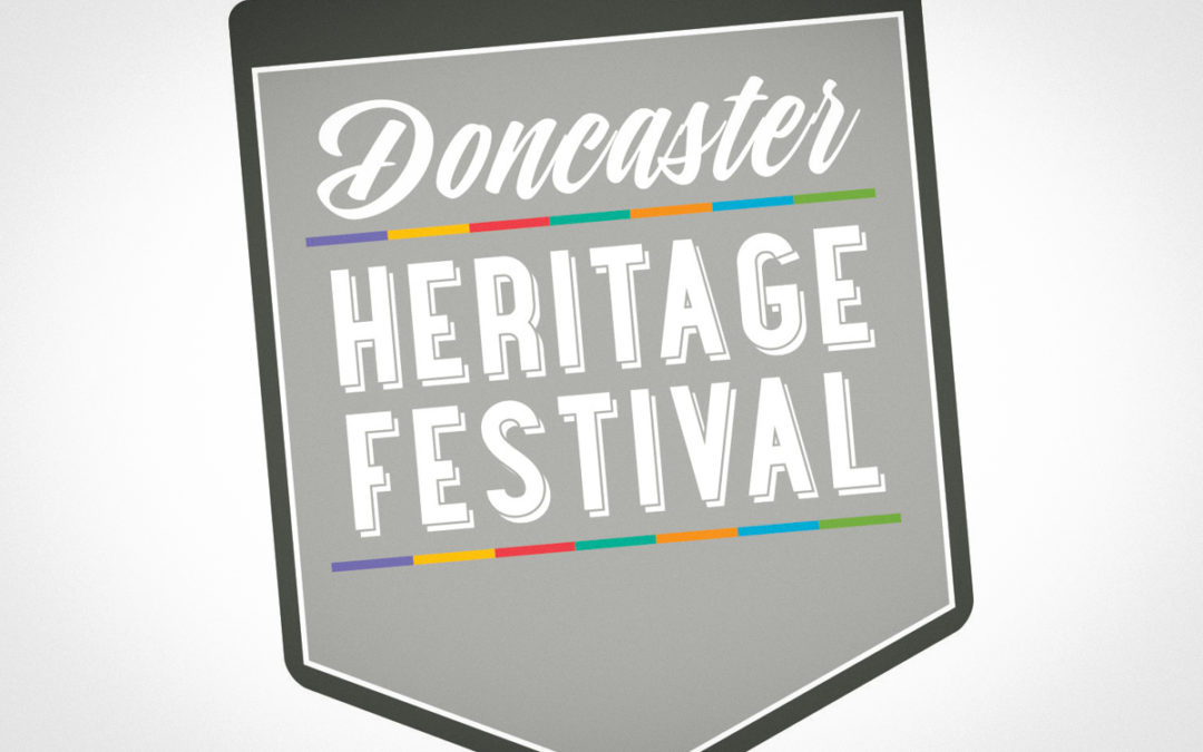 Doncaster Heritage Festival 2019