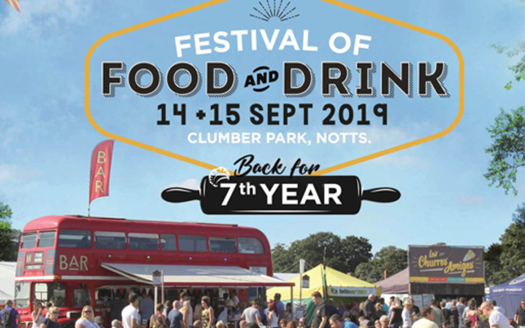 WIN Festival of Food and Drink tickets with Worksop Life!