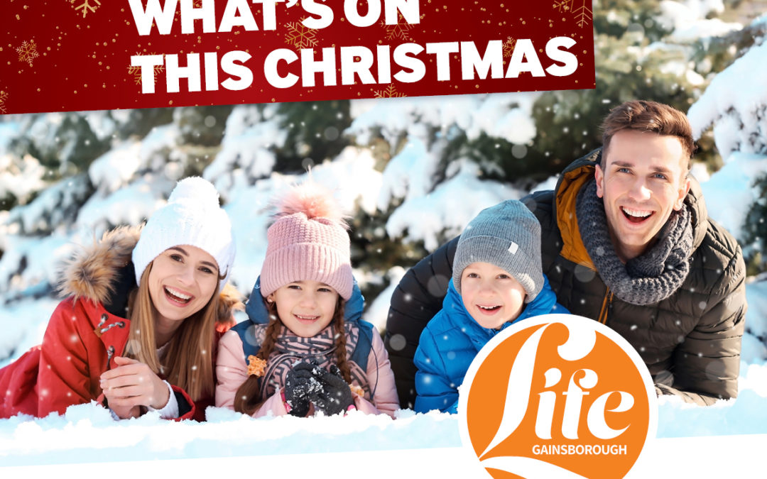 What’s on in this Christmas in Gainsborough