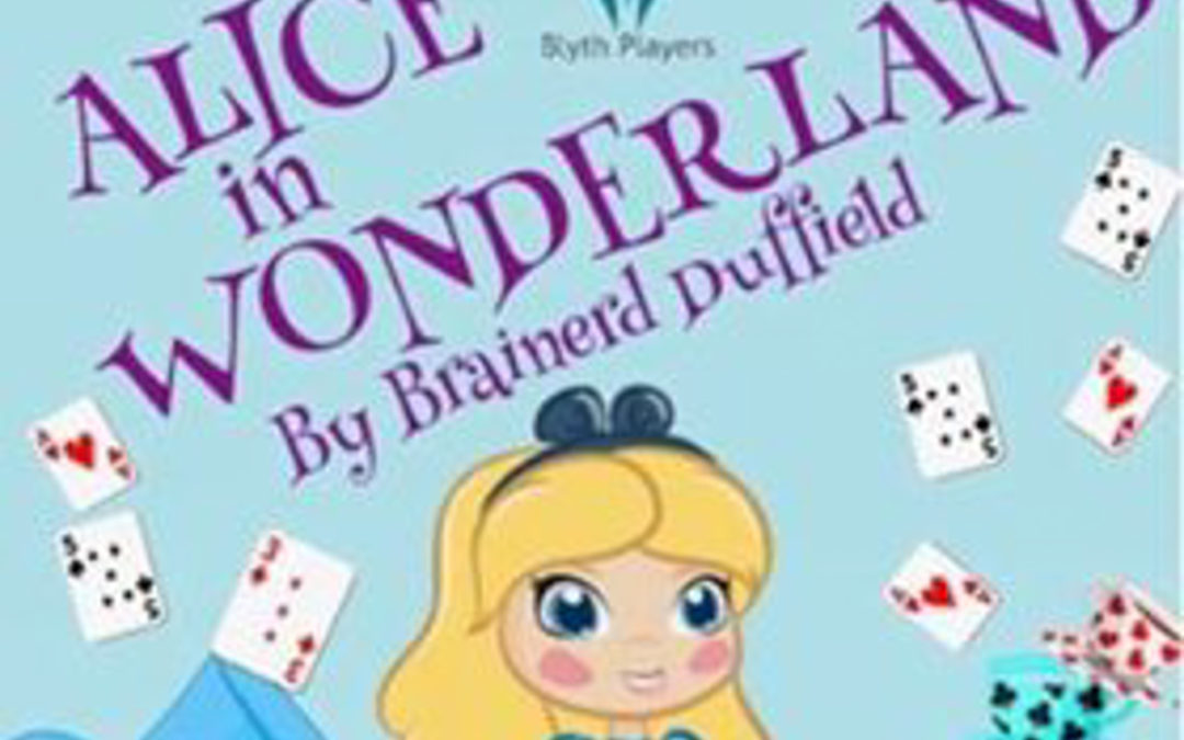 WIN tickets to Alice in Wonderland, by Blyth Players!