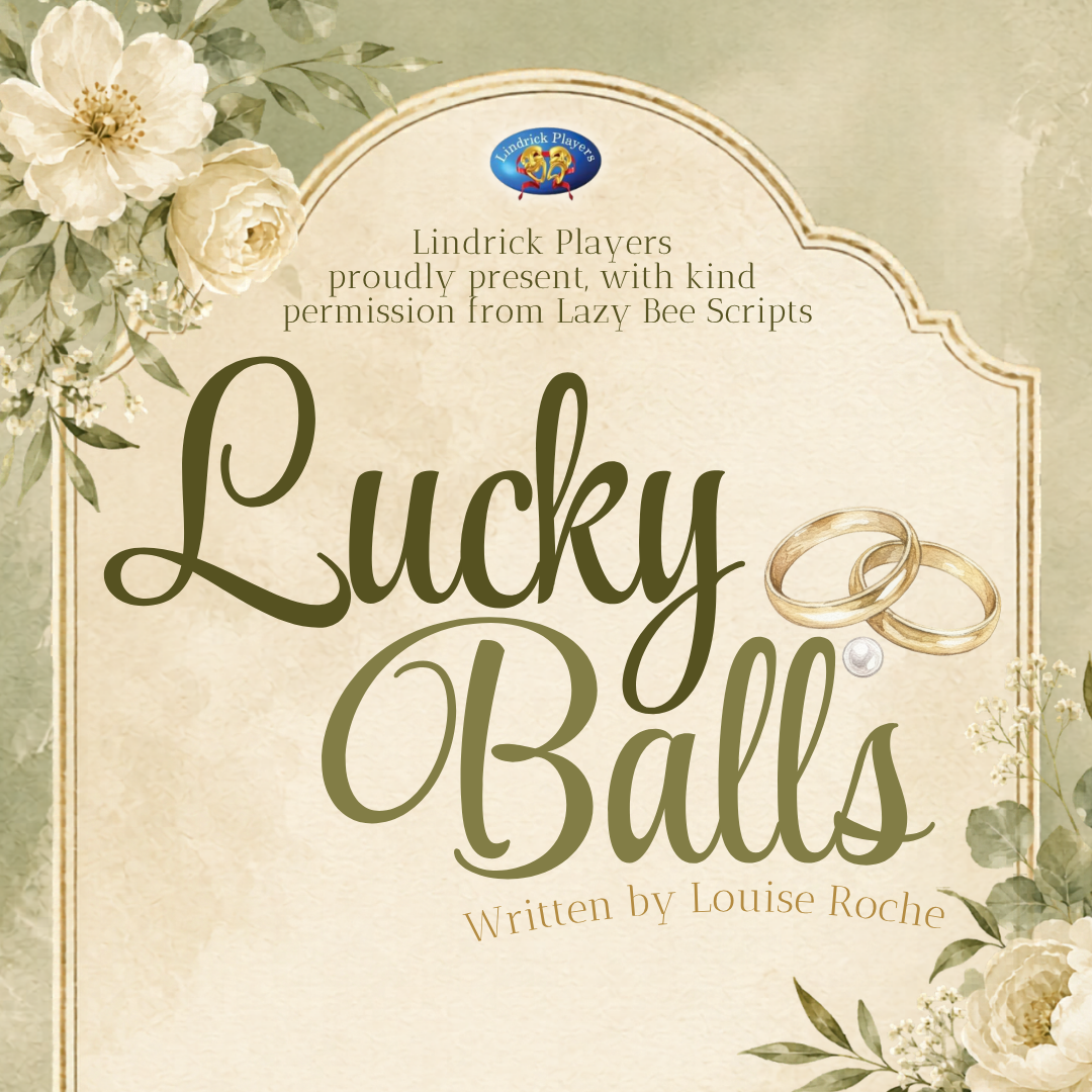 Lindrick Players present ‘Lucky Balls’ – A delightfully unconventional comedy with music