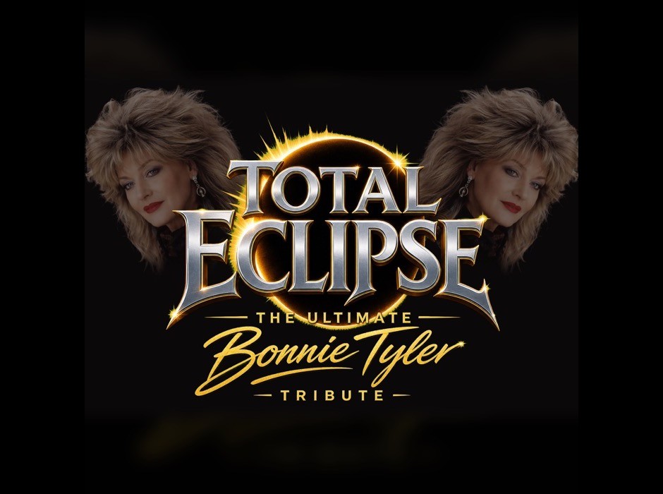 Total Eclipse: The Ultimate Bonnie Tyler Tribute Total Eclipse: The Ultimate Bonnie Tyler Tribute